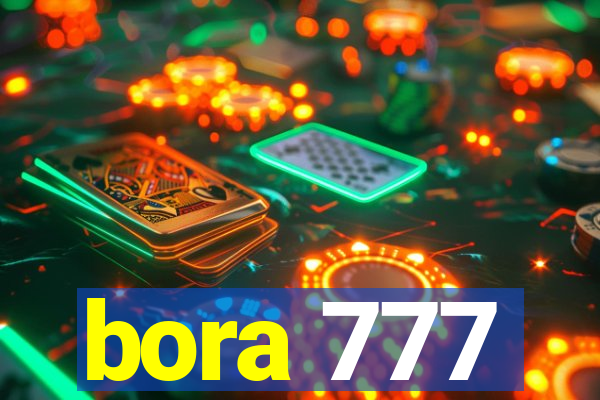 bora 777